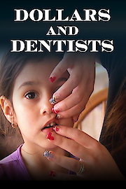 Dollars and Dentists