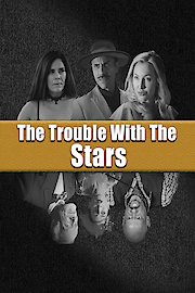 The Trouble With The Stars