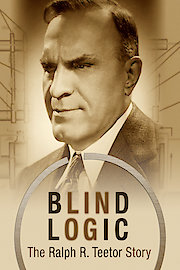 Blind Logic: The Ralph R. Teetor Story