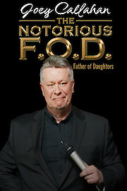 Joey Callahan: The Notorious F.O.D.