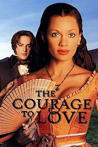 The Courage to Love