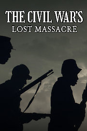 The Civil War's Lost Massacre