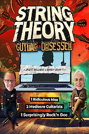 String Theory: Guitar Obsessed