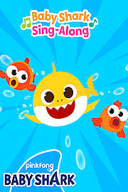 Pinkfong! Baby Shark Sing-Along