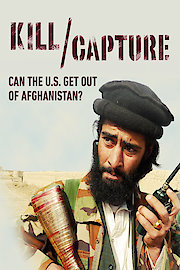 Kill/Capture: Inside the secret campaign to take out thousands of Taliban and Al Qaeda fighters