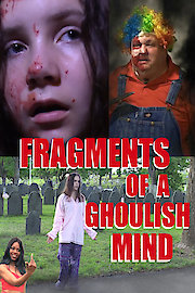 Fragments Of A Ghoulish Mind