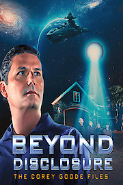 Beyond Disclosure: The Corey Goode Files