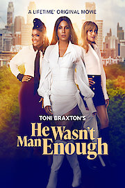Toni Braxton's He Wasn't Man Enough