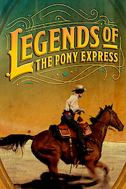 Legends of the Pony Express