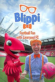 Blippi's Football Fun with Liverpool FC
