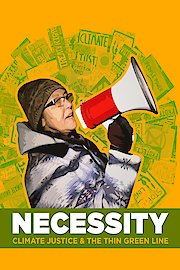 Necessity Justice & The Thin Green Line