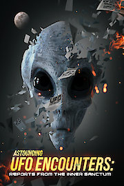 Astounding UFO Encounters