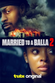 Married to a Balla 2