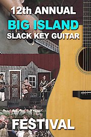 12th Annual Big Island Slack Key Guitar Festival
