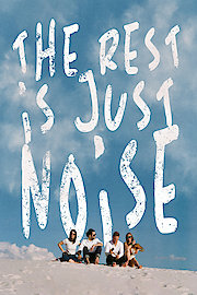 The Rest Is Just Noise