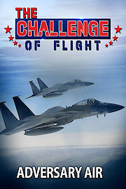 The Challenge of Flight - Adversary Air