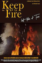 Keep the Fire Lit- lost Tribes of Texas