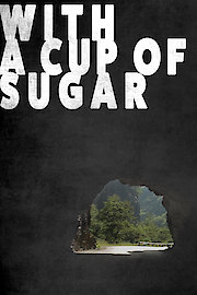 With a Cup of Sugar: a Story of Kosovo