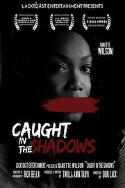 Caught in the Shadows