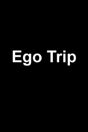 Ego Trip