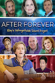 After Forever: Riley's Unforgettable School Project