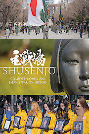 Shusenjo: Comfort Women and Japan's War on History