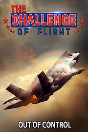 The Challenge of Flight - Out of Control