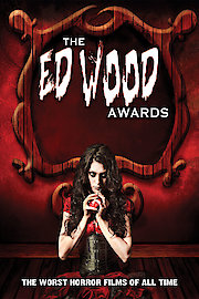 The Ed Wood Awards: The Worst Horror Films of All Time