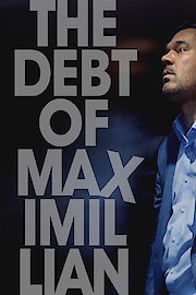 The Debt of Maximillian