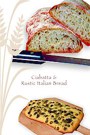 Ciabatta & Rustic Italian Bread
