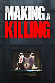 Making A Killing