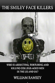 The Smiley Face Killers: Who is abducting and murdering young men in the US and UK?