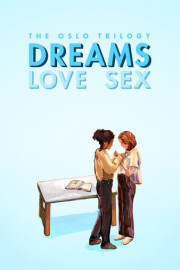 Dreams: Love Sex Dreams - The Oslo Trilogy