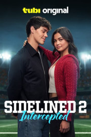 Sidelined 2: Intercepted