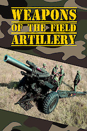 Weapons of the Field Artillery