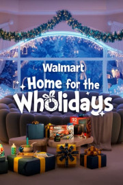 Walmart Presents: Home for the Wholidays