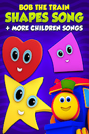 Shapes Song  More Children Songs - Bob The Train