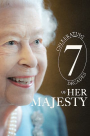 Celebrating 7 Decades of Her Majesty