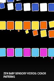 Zen Baby Sensory Videos: Color Patterns