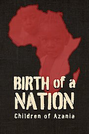 Birth of a Nation, Children of Azania