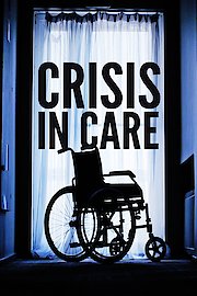 Crisis in Care