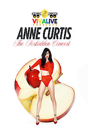 Anne Curtis - The Forbidden Concert 2