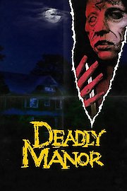 Deadly Manor