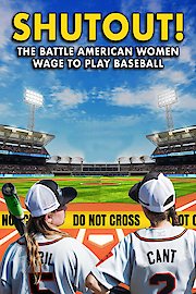 Shutout! The Battle American Women Wage to Play Baseball