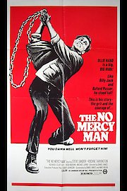 The No Mercy Man