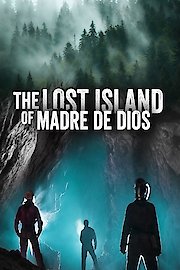 The Lost Island of Madre de Dios