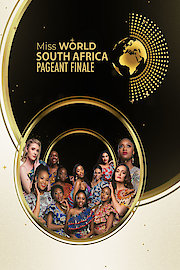 Miss World South Africa: Pageant Finale