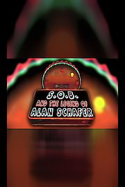 S.O.B. and the Legend of Alan Schafer