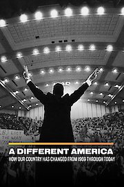 A Different America: How Our Country Has Changed From 1969 Through Today