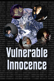 Vulnerable Innocence